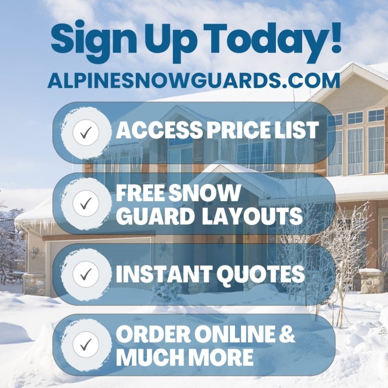 Sign Up to Receive Free Snow Guard Layouts, Quotes, and More